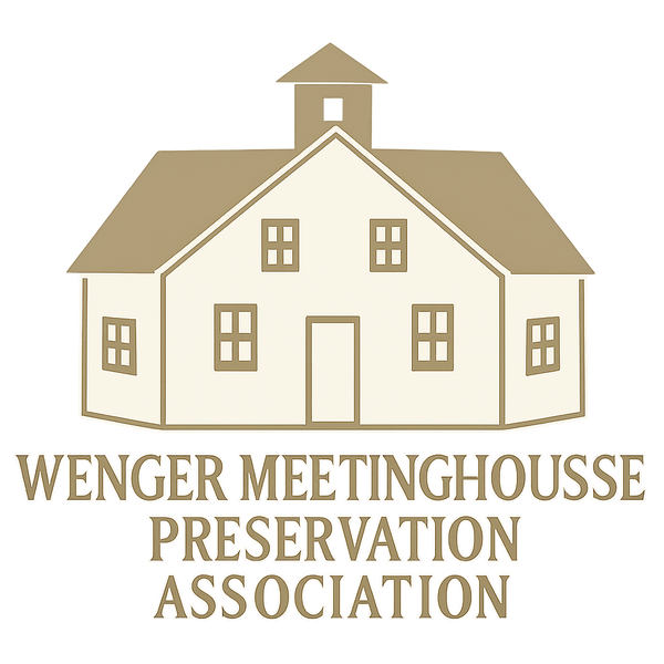 WENGER MEETINGHOUSE PRESERVATION ASSOCIATION